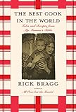 The Best Cook in the World: Tales and Recipes from My Momma's Table