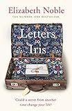 Letters to Iris: The most uplifting book you will read this year, from the Number One bestseller
