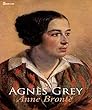 Agnes Grey (Annotated) (English Edition)