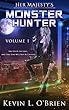 Her Majesty's Monster Hunter: Volume 1 (English Edition)
