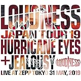 LOUDNESS JAPAN TOUR 2019 HURRICANE EYES + JEALOUSY Live at Zepp Tokyo 31 May, 2019