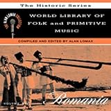 Romania: Alan Lomax Collection