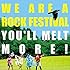 WE ARE A ROCK FESTIVAL