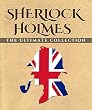 Sherlock Holmes: The Ultimate Collection