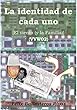 La identidad de cada uno: El viento (y el tricornio)[VVW02] (Spanish Edition)