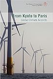 From Kyoto to Paris: Global Climate Accords (History of Conservation: Preserving Our Planet)