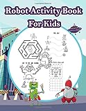 Robot Activity Book for Kids: Fun Activity for Kids in Robot Theme Coloring, Color by Number, Mazes, Count the Number and More. (Activity Book for Kids Ages 3-5)