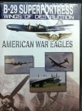 American War Eagles: B-29 Superfortress [DVD]