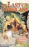 The Last Of The Mohicans - Unabridged Version [Wordsworth Classics] (ANNOTATED) (English Edition)