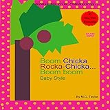 Boom Chicka Rocka-Chicka Boom boom: Baby Style (Step to the Reading) (English Edition)