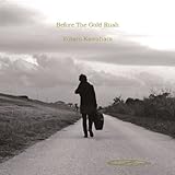 Before The Gold Rush