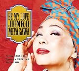 BE MY LOVE