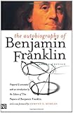 The Autobiography of Benjamin Franklin: Second Edition (Yale Nota Bene)