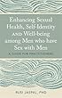 Enhancing Sexual Health, Self-identity and Well-being Among Men Who Have Sex With Men: A Guide for Practitioners