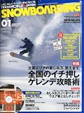 SNOWBOADING (スノーボーディング)マガジン 2013年 01月号 [雑誌]