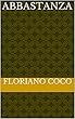 Abbastanza (Italian Edition)