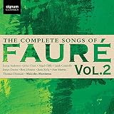 The Complete Songs Of Faure Vol. 2