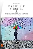 Parole e Musica (Orange) (Italian Edition)