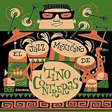 El Jazz Mexicano De Tino