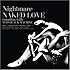 ナイトメア「NAKED LOVE（初回限定盤）」