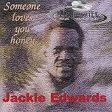 Someone Love's You Honey