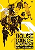KINETIC ARTS presents HOUSE DANCE MOVEMENT -On The Groove-