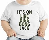 It's On Like Bing Bong Jack Slogan オーガニックベビーTシャツ 12 - 18 Months