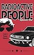 Radioactive People: Episode 1 (English Edition)