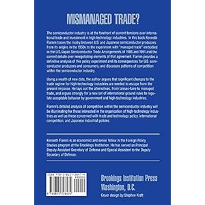 Mismanaged Trade: Strategic Policy and the Semiconductor Industry