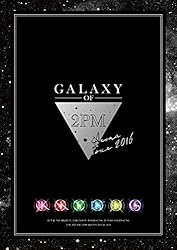 2PM ARENA TOUR 2016 GALAXY OF 2PM(完全生産限定盤) [Blu-ray]