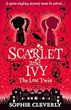 Scarlet and Ivy ? The Lost Twin (Scarlet and Ivy, Book 1)