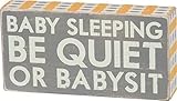 Primitives By Kathy Box Sign, Baby Sleeping Be Quiet or Babysit, 8" X 4" by Primitives By Kathy [並行輸