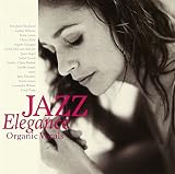 JAZZ ELEGANCE~オーガニック・ヴォーカル