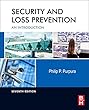 Security and Loss Prevention, Seventh Edition: An Introduction