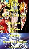 QUIZ: Anime Characters One piece Versus Naruto Versus Bleach Versus Hunter x hunter (English Edition)
