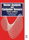Vector Analysis and Cartesian Tensors, Third edition