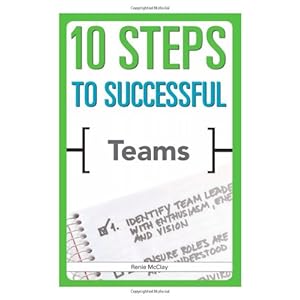 10 Steps to Successful Teams