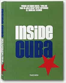 Amazon | Inside Cuba | Hernandez, Julio Cesar Perez, Taschen ...