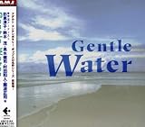 Gentle Water