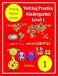 Writing Practice Kindergarten Level 1 (English Edition)