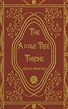 The Apple-Tree Throne (English Edition)