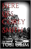 Here Lies Corey Smith (English Edition)