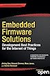 Embedded Firmware Solutions (English Edition)