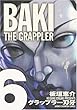 グラップラー刃牙完全版 6―BAKI THE GRAPPLER (少年チャンピオン・コミックス)