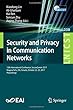 Security and Privacy in Communication Networks: 13th International Conference, SecureComm 2017, Niagara Falls, ON, Canada, October 22–25, 2017, Proceedings (Lecture Notes of the Institute for Computer Sciences, Social Informatics and Telecommunications En