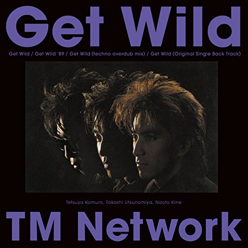 Get Wild | TM NETWORK | オリコンニュース（ORICON NEWS）