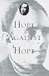 Hope Against Hope: A Memoir (Modern Library Paperbacks)