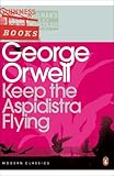 Keep the Aspidistra Flying (Penguin Modern Classics)