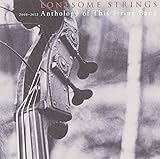 2000〜2012 Anthology of This String Band
