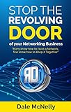 Stop The Revolving Door Of Your Network Marketing Business (English Edition)